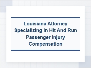 Compensation Types for Hit and Run Passenger Injuries